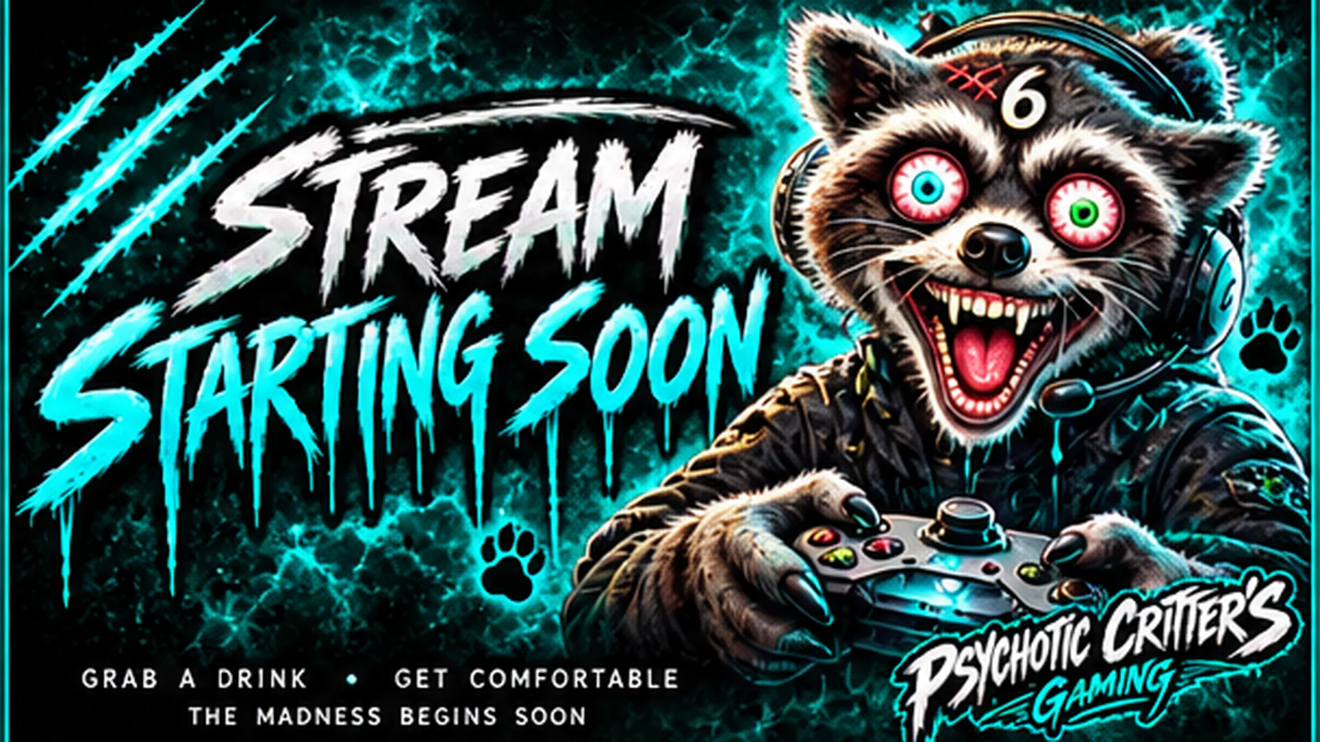 Official Psychotic Critters Gaming Stream Starting Soon artwork with neon teal raccoon holding a controller